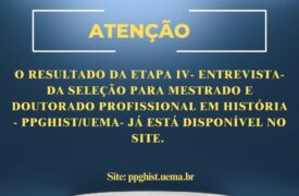 Resultado da etapa IV- entrevista- Seleção PPGHIST/UEMA 2024