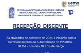 Recepção discente PPGHIST – Semestre 2024.1